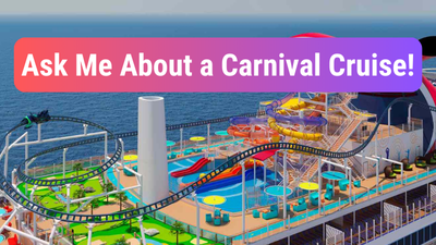 Ask Me About carnival cruise